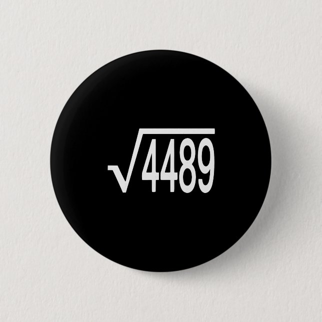 Square Root 4489 Slang Math Teacher Six Seven 6 7  Cm Round Badge (Front)
