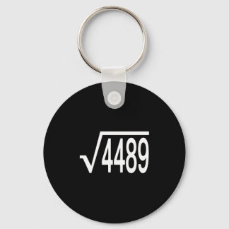 Square Root 4489 Slang Math Teacher Six Seven 6 7  Key Ring