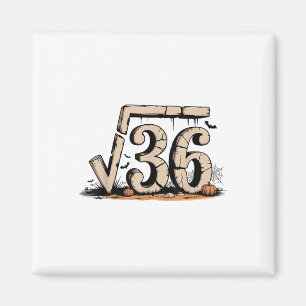 Square Root 67 Meme 6 7 Gen Alpha Halloween Six Se Magnet