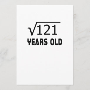 Square Root of 121 11 yrs years old 11th birthday Card