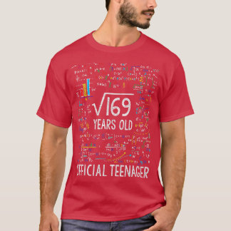 Square Root Of 169 13 Years Old Official Teenager  T-Shirt