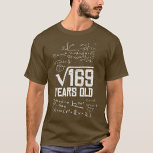 Square Root of 169 13th Birthday 13 Years Old Math T-Shirt