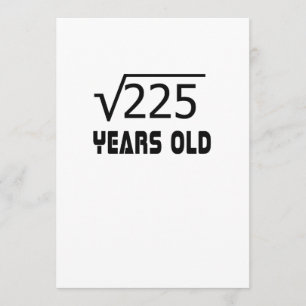 Square Root of 225 15 yrs years old 15th birthday Card