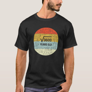 Square Root Of 3600 Retro Style 60 Years Old 60Th T-Shirt