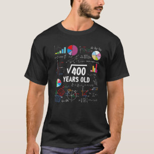 Square Root Of 400 20th Birthday 20 Year Old Gifts T-Shirt