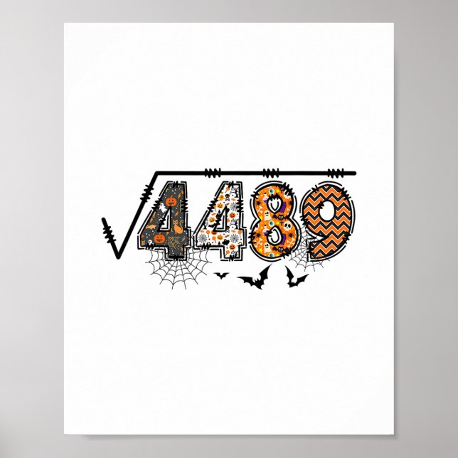 Square Root Of 4489 Funny Halloween 67 Meme Math T Poster (Front)