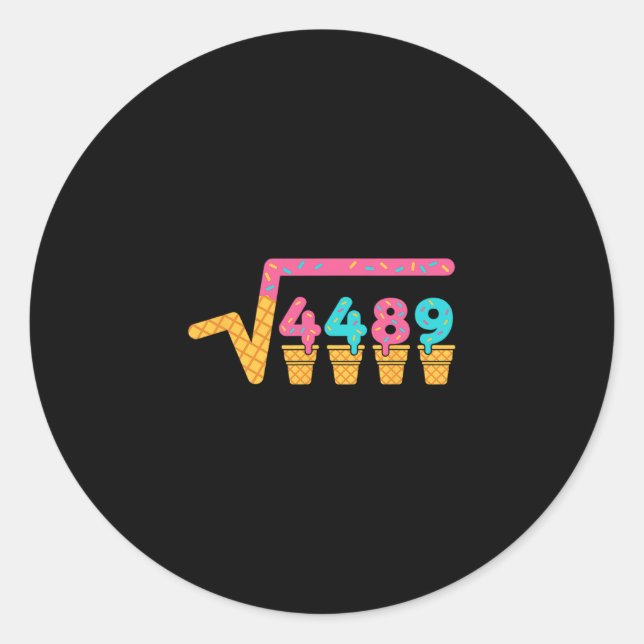 Square Root Of 4489 Ice Cream Drip Meme Slang 67 6 Classic Round Sticker (Front)