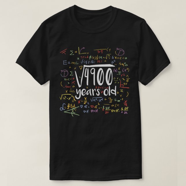 Square Root Of 4900 Years Old for Math Nerd 70th B T-Shirt (Design Front)