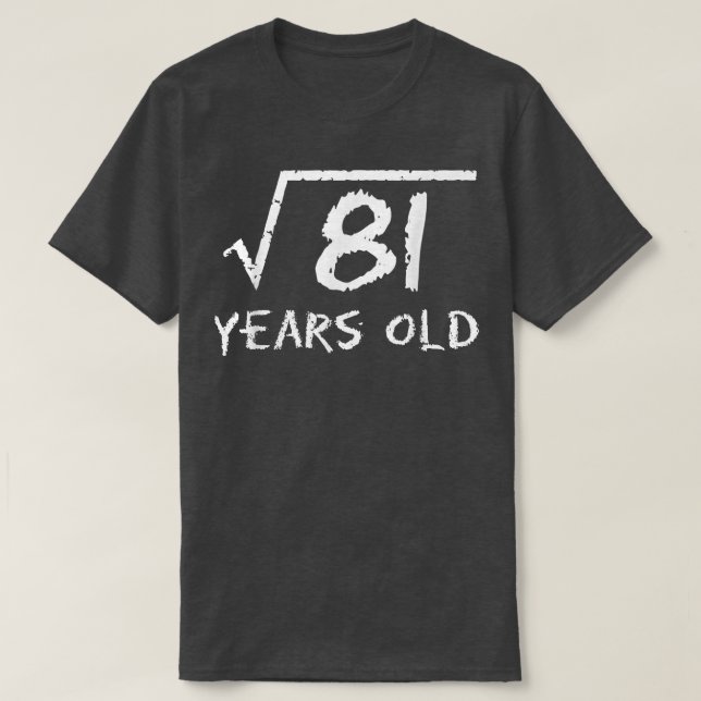 Square Root of 81 9th Birthday 9 Years Old Math Gi T-Shirt (Design Front)