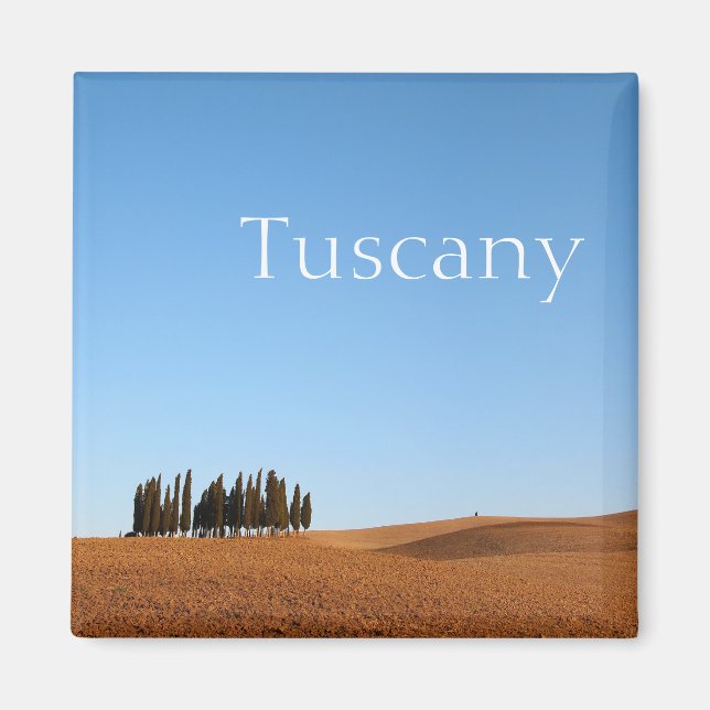 Square Tuscany landscape with cypress text magnet (Front)