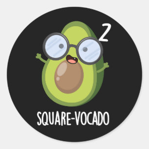 Square-vocado Funny Avocado Pun Dark BG Classic Round Sticker