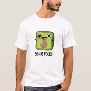 Square-vocado Funny Avocado Puns T-Shirt