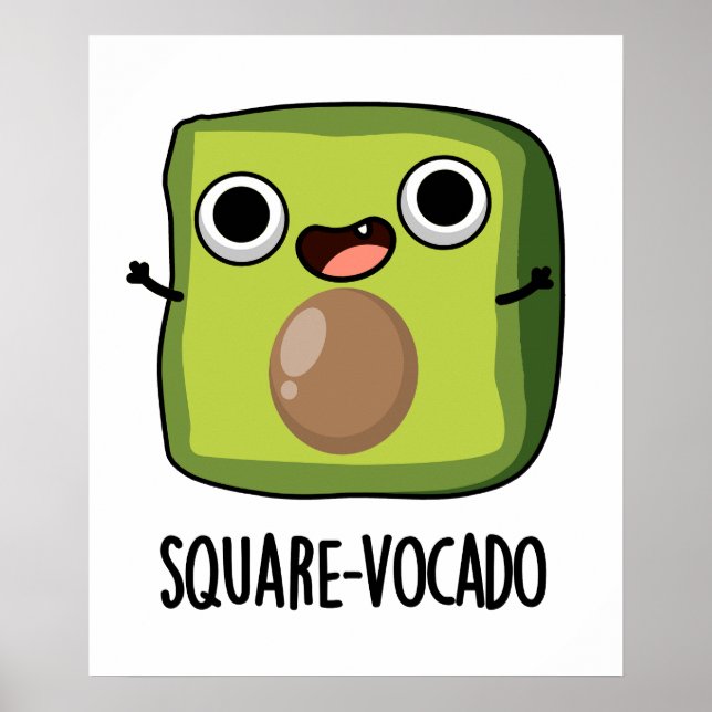 Square-vocado Funny Cube Avocado Pun Poster (Front)