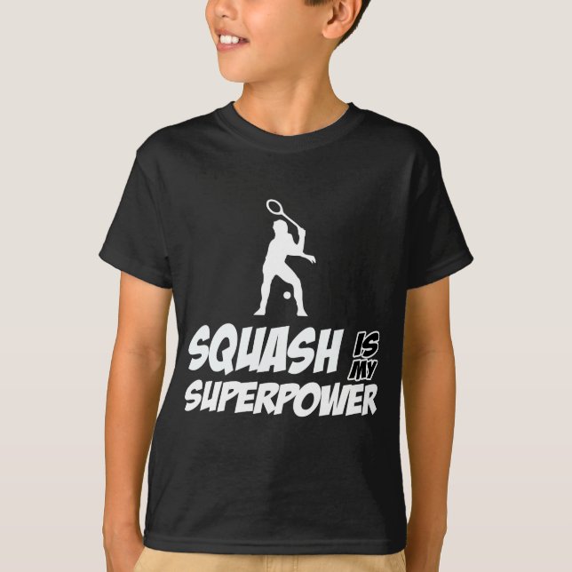 squash is my superpower T-Shirt (Front)