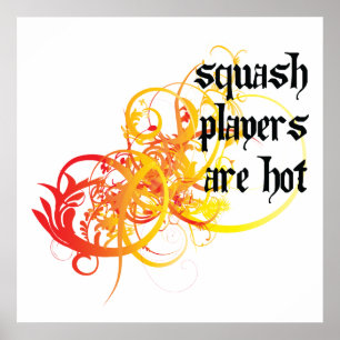 Squash Players Are Hot Poster