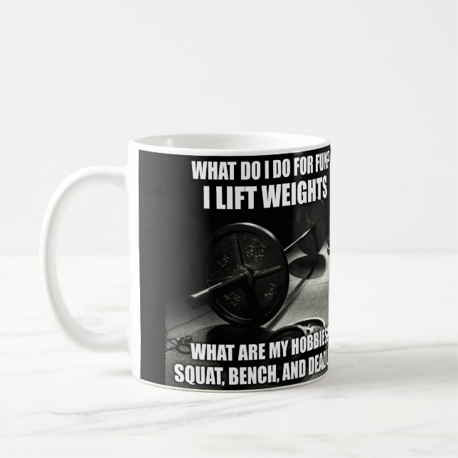 Squat, Bench, Deadlift - Powerlifting Motivational Coffee Mug (Left)