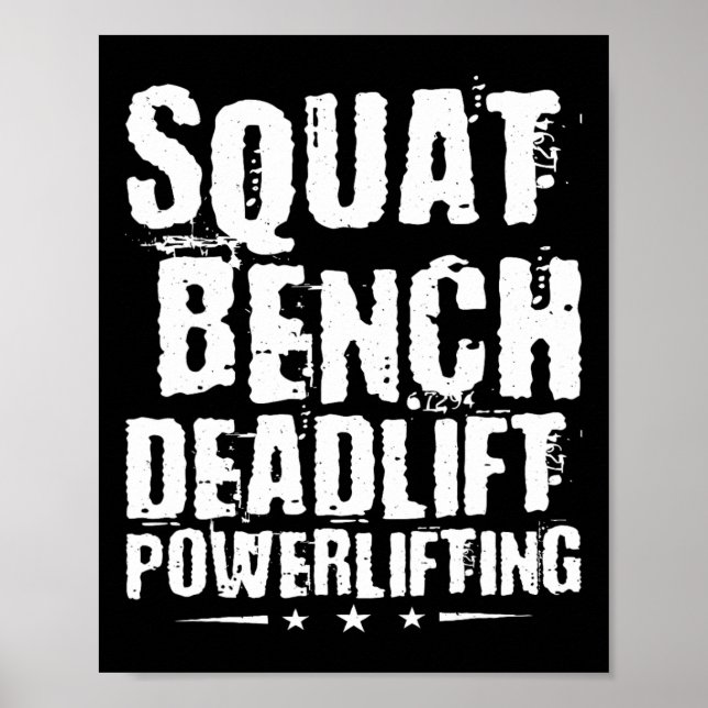 Squat Bench Deadlift Powerlifting  Poster (Front)