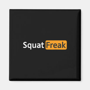 Squat Freak Funny Gym Bodybuilding Fitness Workout Magnet