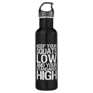 Squat Low - Bodybuilding Workout Motivational 710 Ml Water Bottle