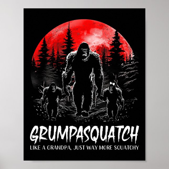 Squatch Funny Bigfoot Dad Sasquatch Yeti Fathers D Poster (Front)