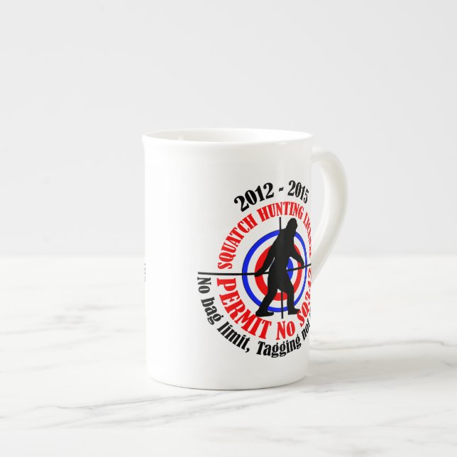 squatch hunting permit bone china mug (Front Right)