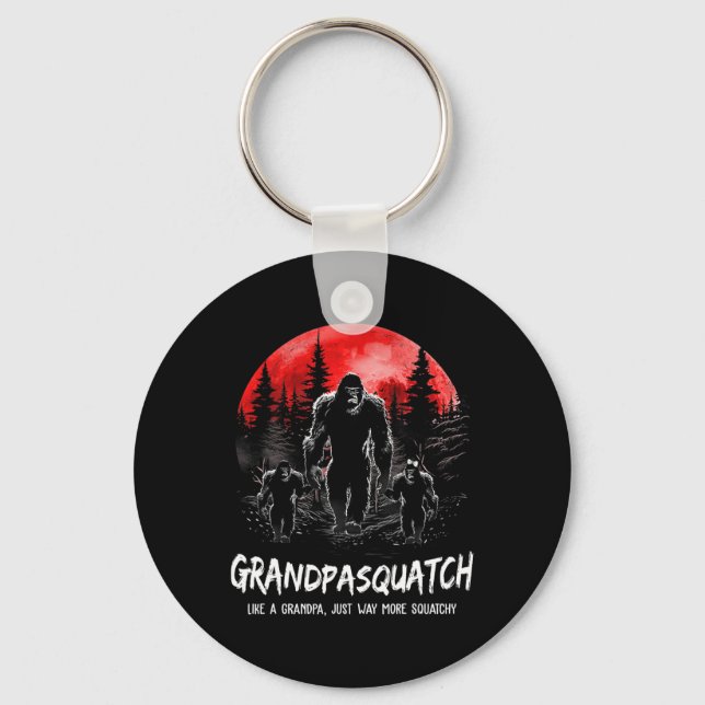 Squatch Like A Grandpa Just Way More Squatchy Funn Key Ring (Front)