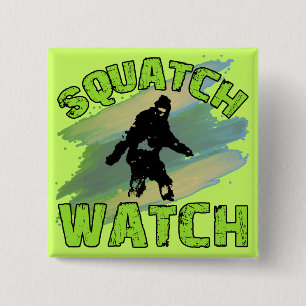 Squatch Watch 15 Cm Square Badge