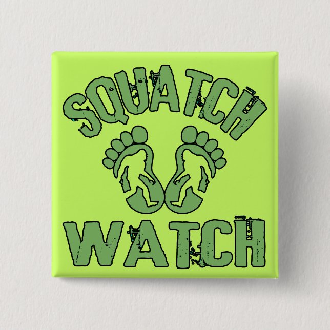 Squatch Watch 15 Cm Square Badge (Front)