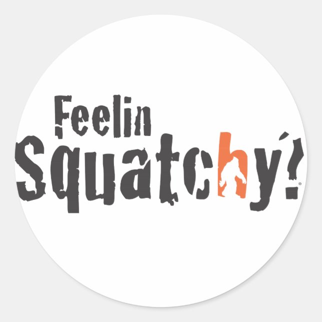 Squatch Wear and More Classic Round Sticker (Front)