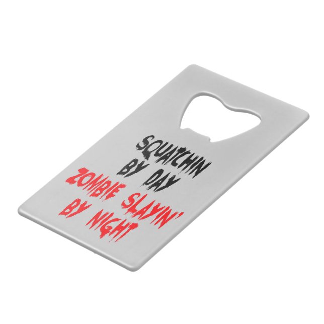 Squatchin by Day by Day Slaying Zombies by Night (Front Angled)