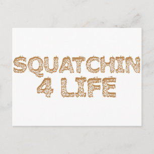 Squatchin For Life Postcard