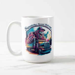 Squatchin' On the Road - Bigfoot Semi-Truck Driver Coffee Mug
