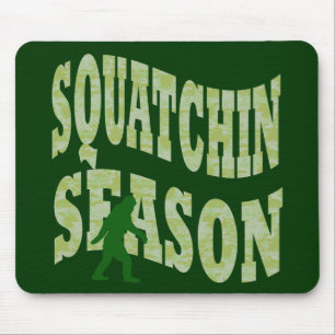 Squatchin Season Mouse Pad