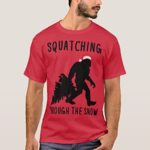 Squatching Through The Snow Bigfoot Sasquatch Chri T-Shirt