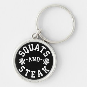 Squats and Steak, Leg Day - Funny Workout Key Ring