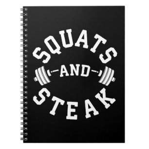 Squats and Steak, Leg Day - Funny Workout Notebook