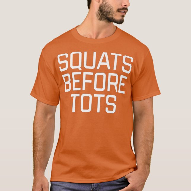 Squats Before Tots Funny Exercise Design Premium T-Shirt (Front)