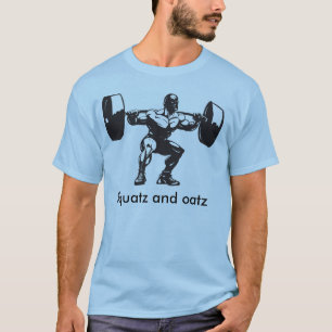 Squatz and oatz T-Shirt
