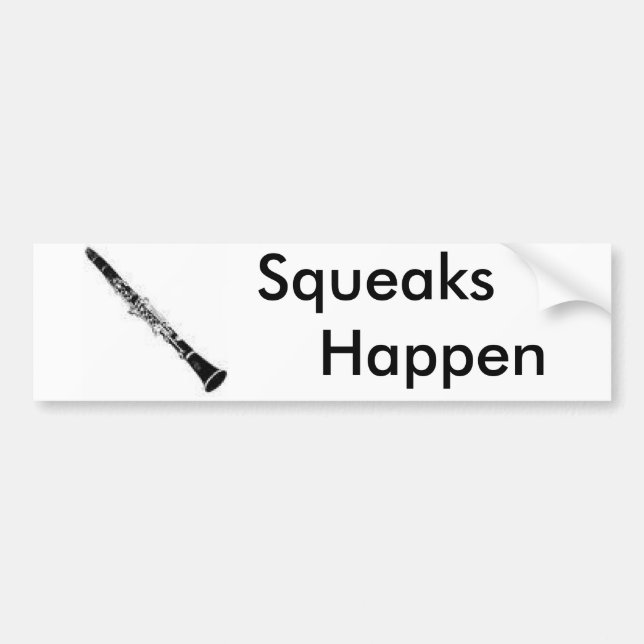 "Squeaks Happen" Clarinet Bumper Sticker (Front)