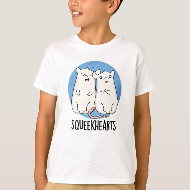 Squeekhearts Funny Mouse Sweetheart Pun T-Shirt (Front)