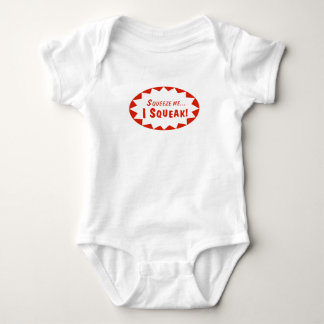SQUEEZE ME... I SQUEAK! Any Size - Even Adult Baby Bodysuit