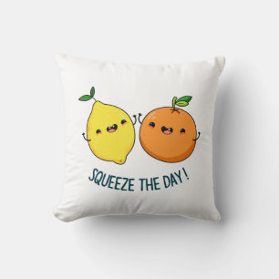 Squeeze The Day Positive Fruit Pun Cushion