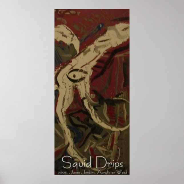 Squid Drips Poster (Front)