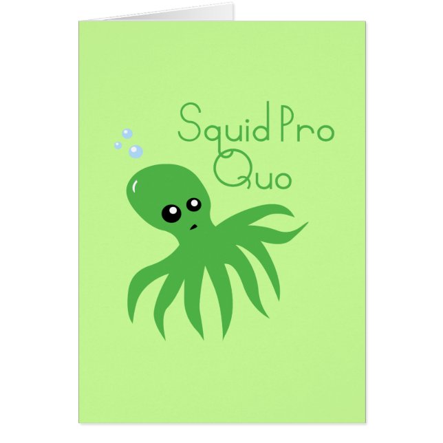 Squid Pro Quo (Front)