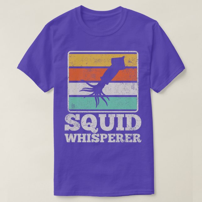 Squid Squid Whisperer T-Shirt (Design Front)
