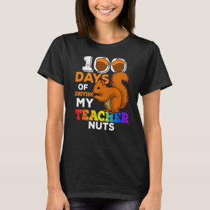 Squirrel 100 Days of Driving My Teacher Nuts Squir T-Shirt