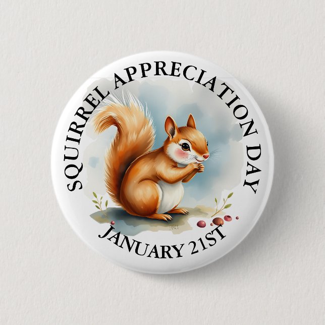 Squirrel Appreciation Day January 21st 6 Cm Round Badge (Front)