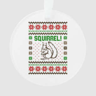 Squirrel Attacks The Griswold Family Ugly Sweater Ornament