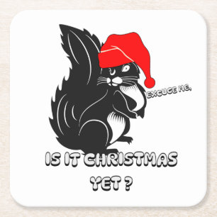 squirrel christmas, is it christmas yet? square paper coaster