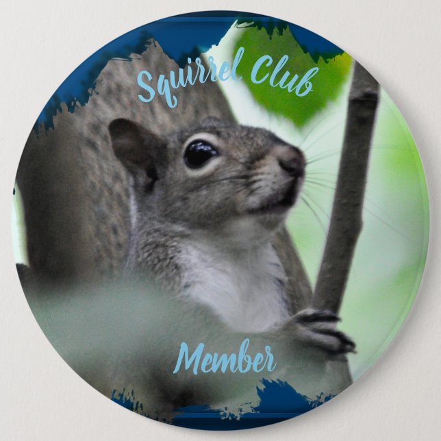 Squirrel Club Member 6 Cm Round Badge (Front)